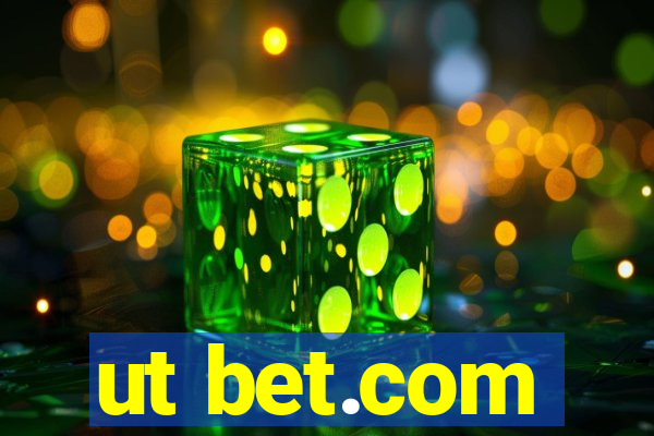 ut bet.com